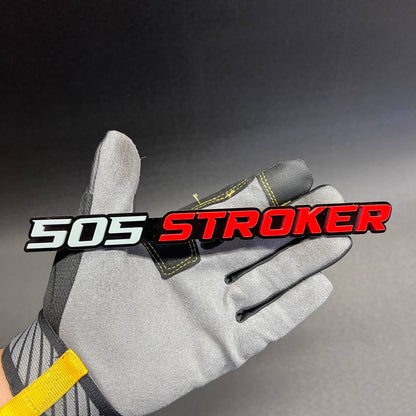 Custom 505 STROKER fender emblem for classic, drag racing, and street performance builds.