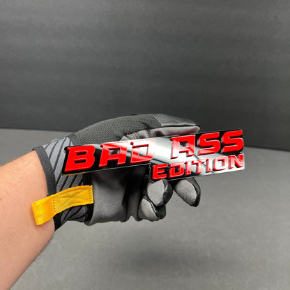 Laser-cut Bad Ass Edition acrylic vehicle badge with weather-resistant finish.