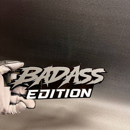 Premium Badass Edition personalized automotive emblem for custom vehicle styling.