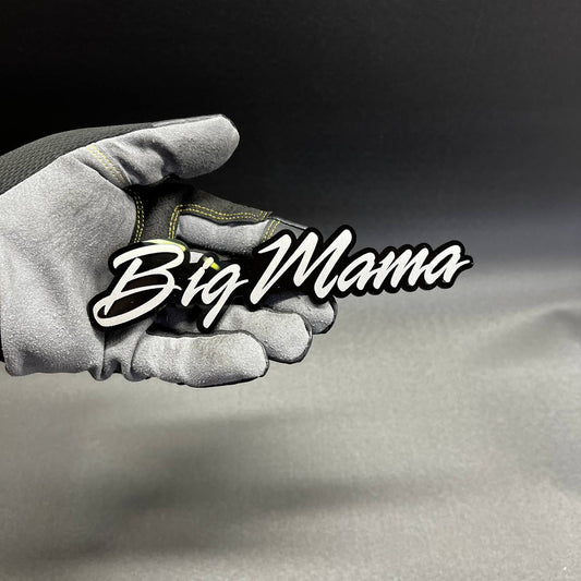 Big Mama custom acrylic script car badge fender emblem in black and white