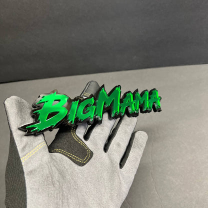 BIG MAMA black and green custom text badge with layered acrylic automotive design