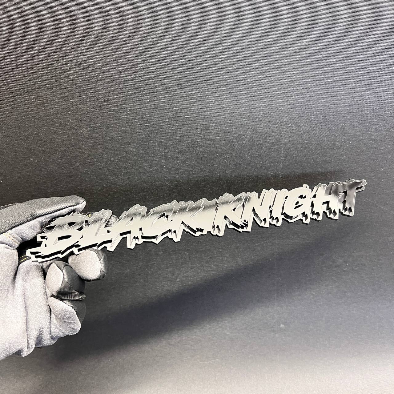 BLACK KNIGHT automotive fender badge with layered 3D lettering design