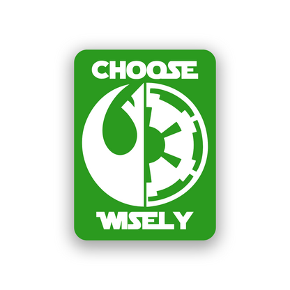 ustom Star Wars inspired choice badge with Choose Wisely phrase and engraved sci fi emblem