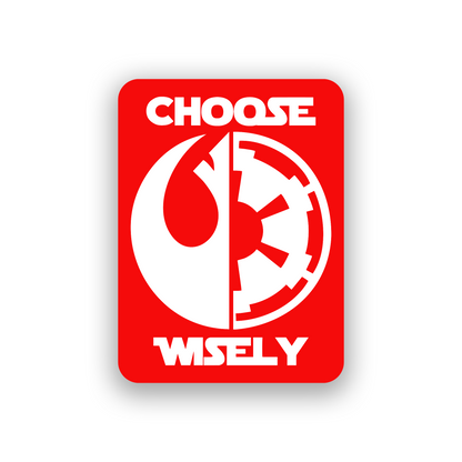 Sci fi inspired engraved car badge with Choose Wisely text and symbolic rebel empire artwork