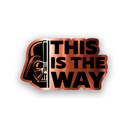 Engraved car badge with Darth Vader helmet and bold This Is The Way typography