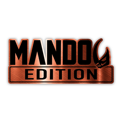 Mando Edition custom car fender badge featuring black lettering and silver background