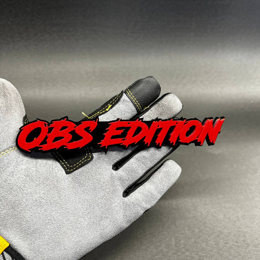 OBS Edition custom red and black car badge fender emblem with automotive 3M adhesive.