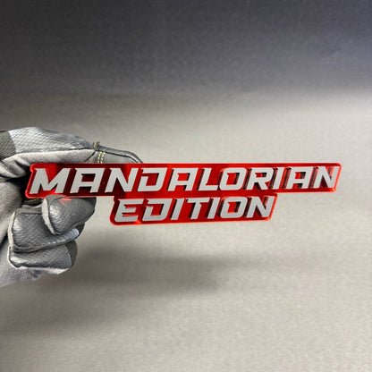 Star Wars Mandalorian Edition car badge featuring silver lettering on a glossy red background, custom aftermarket fender emblem for Ford F150 and F250 trucks.