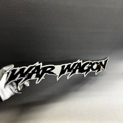 War Wagon custom text badge car fender emblem made from layered acrylic for truck, muscle, and offroad builds.